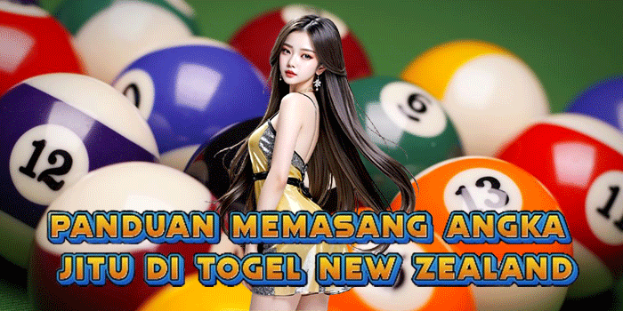 Panduan Memasang Angka Jitu Di Togel New Zealand Panduan Memasang Angka Jitu Di Togel New Zealand