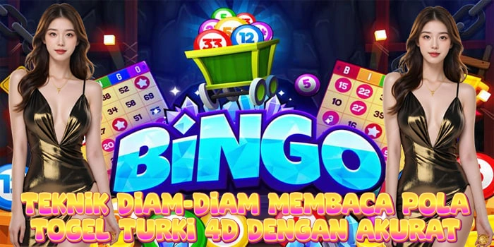 Teknik Diam-Diam Membaca Pola Togel Turki 4D Dengan Akurat